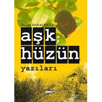 Aşk; Hüzün Yazıları (ISBN: 9789758289516)