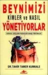 BEYNIMIZI KIMLER VE NASIL YÖNETIYORLAR (ISBN: 9789944326179)