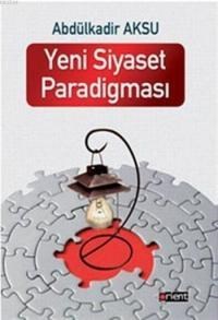 Yeni Siyaset Paradigması (ISBN: 3001885100004)