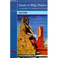 Sanat ve Bilgi İlişkisi (ISBN: 3001150100039)