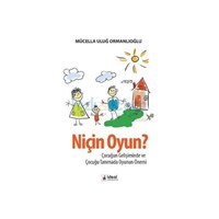 Niçin Oyun? - Mücella Uluğ Ormanlıoğlu (ISBN: 9786055729349)