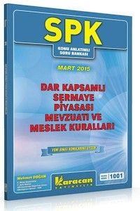 SPK 1001 Dar Kapsamlı Sermaye Piyasası Mevzuatı ve Meslek Kuralları Karacan Yayınları (ISBN: 9786053300496)
