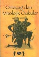 Ortaçağ\'dan Mitolojik Öyküler (ISBN: 9789756070024)