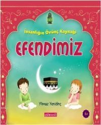 Insanlığın Övünç Kaynağı Efendimiz (ISBN: 9786054961030)