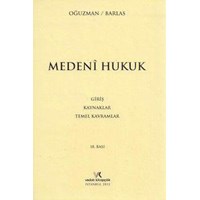 Medeni Hukuk Giriş Kaynaklar Temel Kavramlar (ISBN: 9786054446551)
