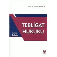 Tebligat Hukuku Timuçin Muşul (ISBN: 9786051460796)