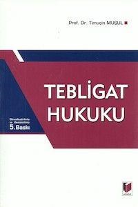 Tebligat Hukuku Timuçin Muşul (ISBN: 9786051460796)