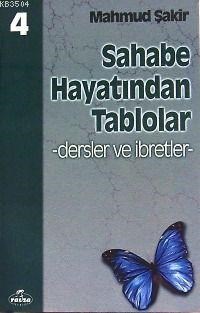 Sahabe Hayatından Tablolar 4 (ISBN: 1002364102159)