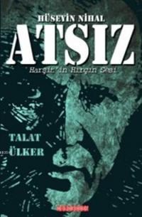 Hüseyin Nihal Atsız (ISBN: 9786059960410)