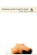 Çirokek Gotin U Ketin Xewe (ISBN: 9789758637072)