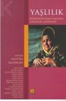 Yaşlılık (ISBN: 9799759225758)