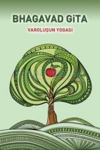 Bhagavad Gita - Varoluşun Yogası (2012)