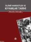 Islami Hareketler ve Kıyamlar Tarihi (ISBN: 9789755501567)