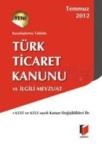 Türk Ticaret Kanunu ve Ilgili Mevzuat (ISBN: 9786055336578)
