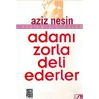 Adamı Zorla Deli Ederler Seçilmiş Öyküler (ISBN: 9789754188564)