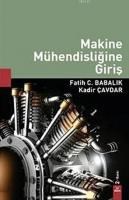 Makine Mühendisliğine Giriş (ISBN: 9786059929509)