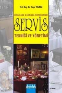 Konaklama - Ağırlama işletmelerinde Servis Tekniği ve Yönetimi (ISBN: 9789758326996)