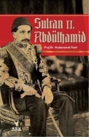 Sultan II. Abdülhamid (ISBN: 9786055350291)