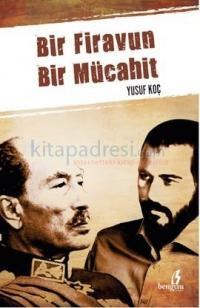 Bir Firavun Bir Mücahit (2013)