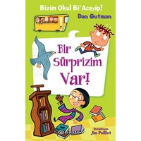 Bizim Okul Bi Acayip - Bir Sürprizim Var! (ISBN: 9789944829755)