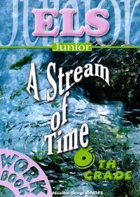 ELS Junior A Stream Of Time 6 Th Grade (ISBN: 7877777777774)