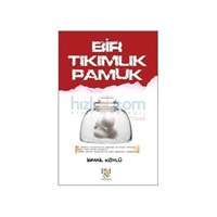 Bir Tıkımlık Pamuk - İsmail Köylü (ISBN: 9786055143107)