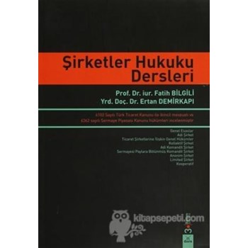Şirketler Hukuku Dersleri (ISBN: 9786054798544)