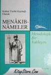 Menakıb Nameler Metodolojik Bir Yaklaşım (ISBN: 9789751604842)