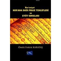 Kur'ana Dair Proje Teklifleri ve Etüt Soruları (ISBN: 9786053243984)