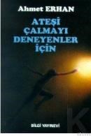 Ateşi Çalmayı Deneyenler Için (ISBN: 9789754943412)