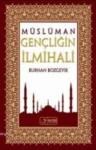 Gençliğin Ilmihali (ISBN: 9786056260278)