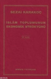 İslam Toplumunun Ekonomik Strüktürü (ISBN: 3002567100139) (ISBN: 3002567100139)