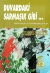 Duvardaki Sarmaşık Gibi... (ISBN: 9789753440596)