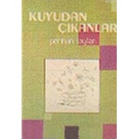 Kuyudan Çıkanlar (ISBN: 9789756083207)