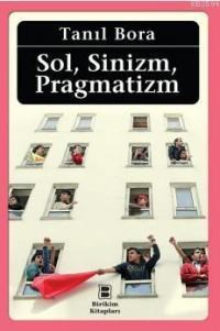 Sol, Sinizm, Pragmatizm (ISBN: 9789750518324)
