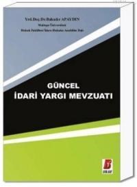 Güncel İdari Yargı Mevzuatı (ISBN: 9786055118242)