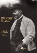 Max Weber\'i Anlamak (ISBN: 9789756665619)