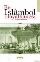 Bir Islambol Hayalhanesi (ISBN: 9789752560451)