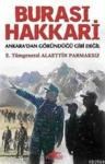 Burası Hakkari Ankara\'dan Göründüğü Gibi Değil (ISBN: 9789944009911)