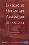 Eskiçağın Mekanları Zamanları Insanları (ISBN: 9789758293919)