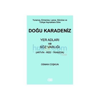 Doğu Karadeniz Yer Adları ve Söz Varlığı - Osman Coşkun (ISBN: 9786055161583)