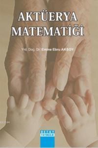 Aktüerya Matematiği (ISBN: 9786055216270)