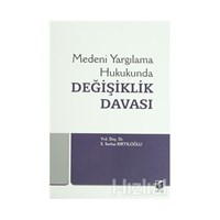 Medeni Yargılama Hukukunda Değişiklik Davası (ISBN: 9786051463940)