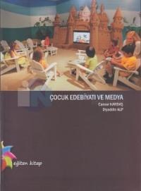 Çocuk Edebiyatı ve Medya (ISBN: 9786054757084)