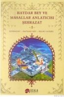 Haydar Bey ve Masallar Anlatıcısı Şehrazat 1 (ISBN: 9789758535125)
