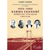 Cumhuriyet Ekonomisinin Öyküsü 2. Cilt: 1950 - 1980 Karma Ekonomi Doğrular Yanlışlar Umutlar (ISBN: 9786054534340)