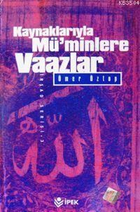 Kaynaklarıyla Mü'minlere Vaazlar Cilt: 2 (1. Hmr) (ISBN: 3002195100659)