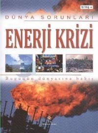 Dünya Sorunları Enerji Krizi (ISBN: 9789754038194)