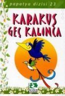 Karakuş Geç Kalınca (ISBN: 9789755013299)