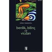 Benlik, Bilinç ve Vicdan (ISBN: 9789753558853)